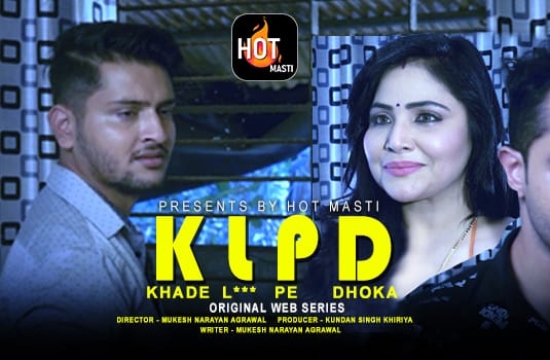 Khade L*** Pe Dhoka S01 E01 (2020) UNRATED Hindi Hot Web Series HotMasti App