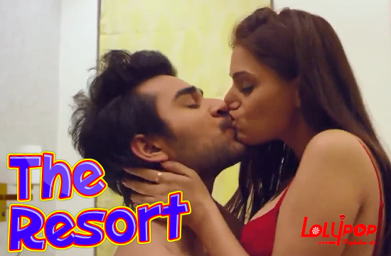 The Resort (2021) Hindi Short Film Lolypop