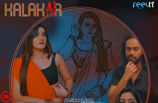 18+ Kalakar (2022) Hindi Hot Short Film Feelit
