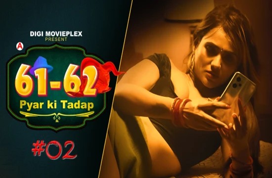 Pyar Ki Tadap S01E02 (2022) Hindi Hot Web Series DigiMoviePlex