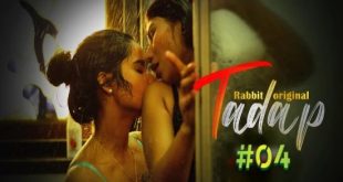 Tadap S01E04 (2022) Hindi Hot Web Series RabbitMovies