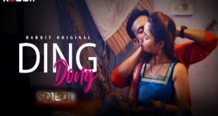 Ding Dong S01E01 (2022) Hindi Hot Web Series RabbitMovies