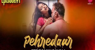 Pehredaar S01E01 (2022) Hindi Hot Web Series PrimePlay