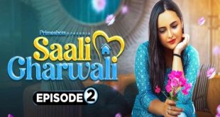Saali Gharwali S01E02 (2022) Hindi Hot Web Series PrimeShots