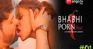 Bhabhi Porn Star S01E01 (2022) Hindi Hot Web Series MangoTV