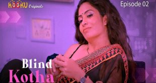 Blind Kotha S01E02 (2020) Hindi Hot Web Series KooKu