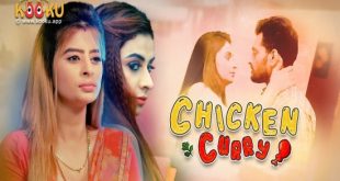 Chiken Curry Part 1 (2021) Hindi Web Series Kooku