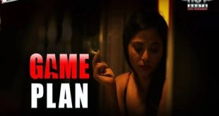 Game Plan (2021) Hindi Hot Short Film Hotshots
