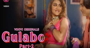 Gulabo S01E03 (2022) Hindi Hot Web Series Voovi