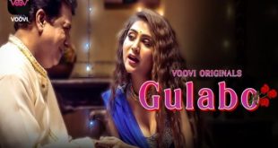 Gulabo S01E02 (2022) Hindi Hot Web Series Voovi
