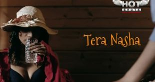Tera Nasha (2020) Hindi Web Series HotShots
