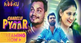 Gharelu Pyaar (2021) Hindi Hot Web Series KooKu