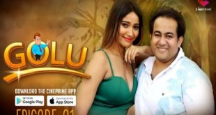Golu S01E03 (2023) Hindi Hot Web Series Cineprime