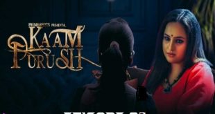 Kaam Purush S01E03 (2023) Hindi Hot Web Series PrimeShots