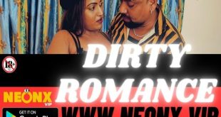 Dirty Romance (2023) UNCUT Hindi Short Film Neonx
