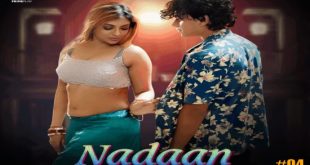 Nadaan S01E04 (2023) Hindi Hot Web Series PrimePlay