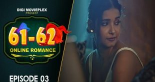 Online Romance S01E03 (2023) Hindi Hot Web Series DigiMoviePlex
