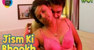Jism Ki Bhookh S01E01 (2023) Hindi Hot Web Series SundayHoliday