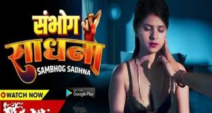 Sambhog Sadhana (2023) Hindi Hot Short Film BoomMovies