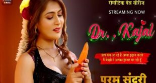 Dr. Kajal S01E01 (2023) Hindi Hot Web Series GoodFlixMovies