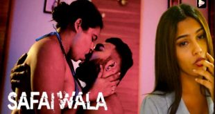 Safai Wala (2023) Hindi Hot Short Film LeoApp