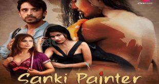 Sanki Painter S01E02 (2023) Hindi Hot Web Series CinePrime