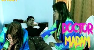 Doctor Madam (2023) Uncut Hindi Hot Short Film