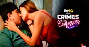 Crimes and Confessions S02E14 (2023) Hindi Hot Web Series Alt Balaji