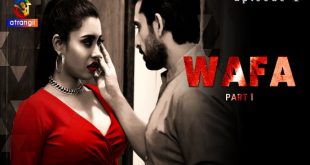 Wafa P01E04 (2023) Hindi Hot Web Series Atrangii