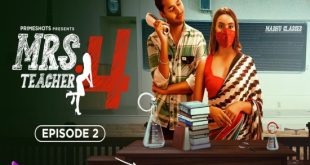 Mrs Teacher S04E02 (2023) Hindi Hot Web Series PrimeShots