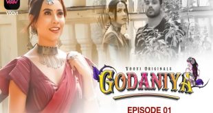 Godaniya S01E01 (2023) Hindi Hot Web Series Voovi