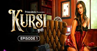 Kursi S01E01 (2023) Hindi Hot Web Series PrimeShots