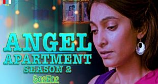 Angel Apartment S02E02 (2024) Hindi Hot Web Series HuntCinema