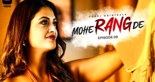 Mohe Rang De S01E09 (2024) Hindi Hot Web Series Voovi