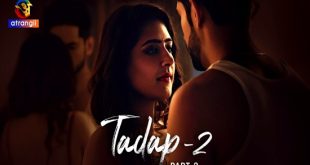Tadap 2 P02 (2024) Hindi Hot Web Series Atrangii