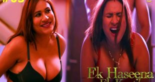 Ek Haseena Ek Kaatil S01E03 (2024) Hindi Hot Web Series WowEntertainment