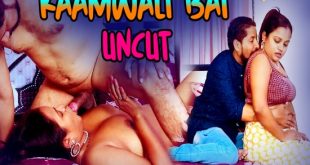 Kaamwali Bai (2024) Hindi Uncut Hot Short Film SexFantasy