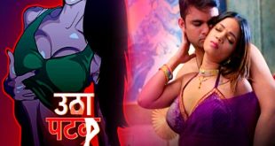 Utha Patak S01P01 (2024) Hindi Hot Web Series